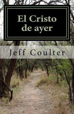 Book cover for El Cristo de ayer