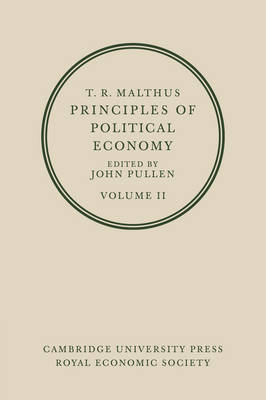 Book cover for T. R. Malthus: Principles of Political Economy: Volume 2