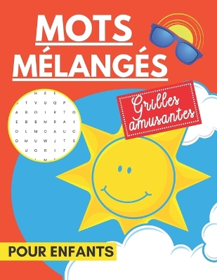 Book cover for Mots mélangés - Grilles amusantes pour enfants