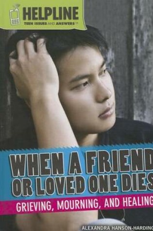 Cover of When a Friend or Loved One Dies