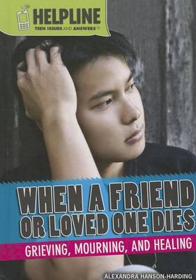 Book cover for When a Friend or Loved One Dies