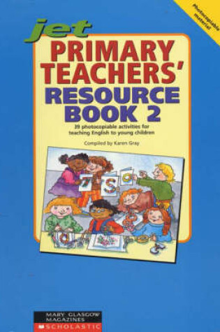 Cover of JET Primary Teacher Resource Book 2