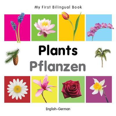 Book cover for My First Bilingual Book -  Plants (English-German)
