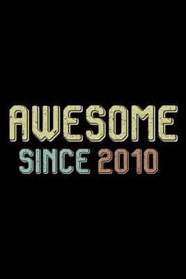 Book cover for Awesome Since 2010