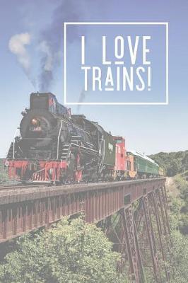 Cover of I Love Trains