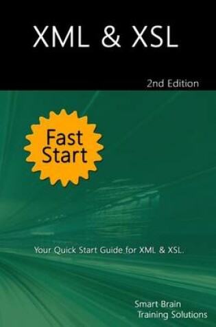 Cover of XML & XSL Fast Start 2nd Edition