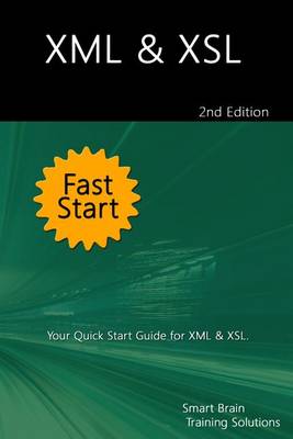 Book cover for XML & XSL Fast Start 2nd Edition