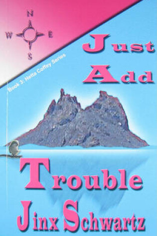 Cover of Just Add Trouble