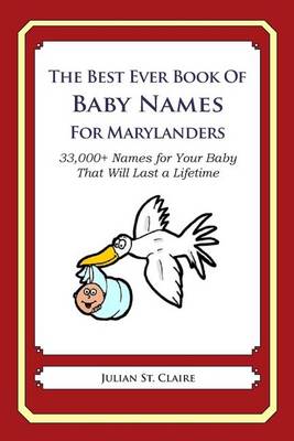 Book cover for The Best Ever Book of Baby Names for Marylanders