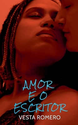 Book cover for Amor E O Escritor