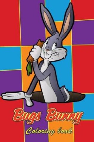 Cover of Bugs Bunny Coloring Book