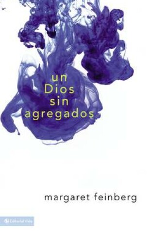 Cover of Un Dios Sin Agregados