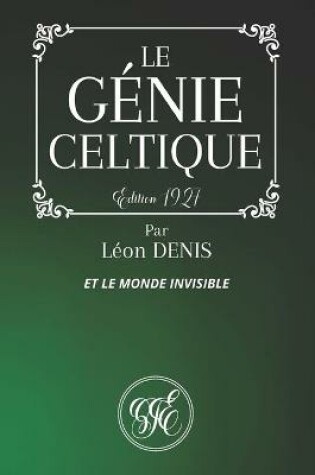 Cover of Le Genie Celtique Et Le Monde Invisible