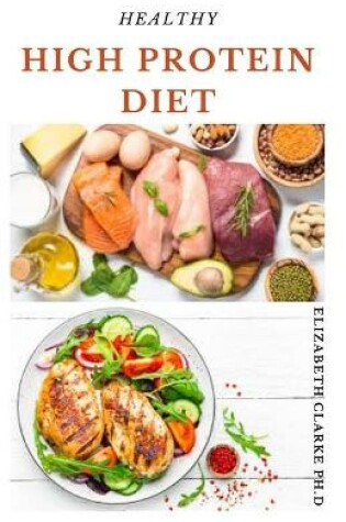 Cover of Healthy High Protein Diet