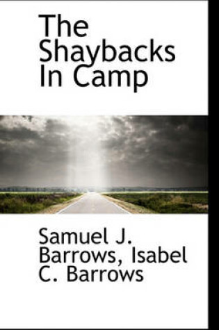 Cover of The Shaybacks in Camp