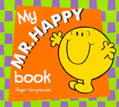 Book cover for My Mr Happy Board Book: Mr Men