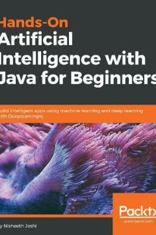 Cover of Hands-On Artificial Intelligence with Java for Beginners