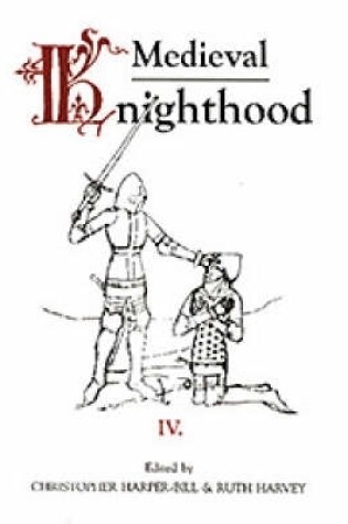 Cover of Medieval Knighthood IV