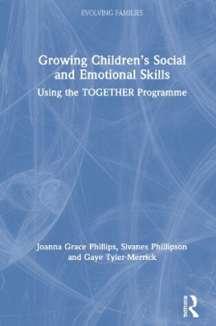 Cover of Growing Children’s Social and Emotional Skills