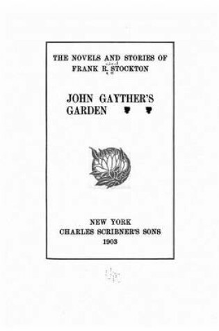 Cover of The Novels and Stories of Frank R. Stockton. John Gayther's Garden