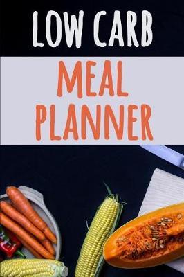 Book cover for Low Carb Meal Planner