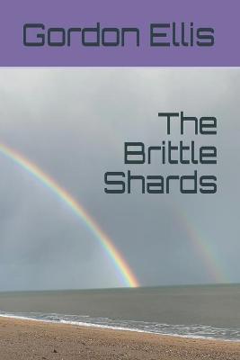 Book cover for The Brittle Shards