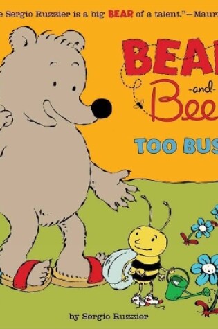 Cover of Bear and Bee Too Busy