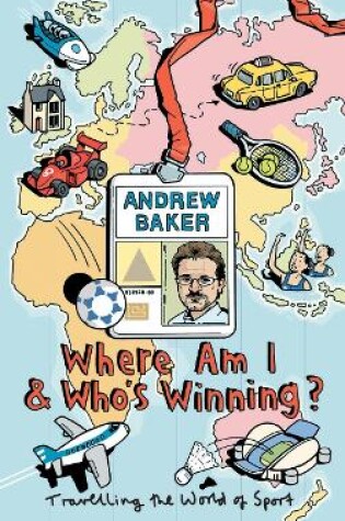 Cover of Where Am I And Who's Winning?