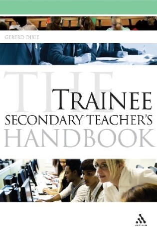 Cover of The Trainee Secondary Teacher's Handbook