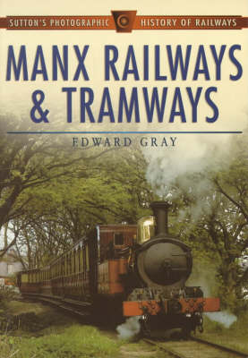 Book cover for Manx Railways and Tramways
