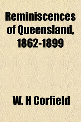 Cover of Reminiscences of Queensland, 1862-1899