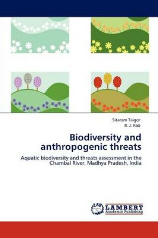 Cover of Biodiversity and anthropogenic threats