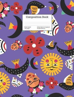 Cover of Composition Book Wide-Ruled Frida Folk Art Inspired Purple Pattern