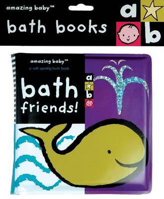 Book cover for Amazing Baby Bath Friends!