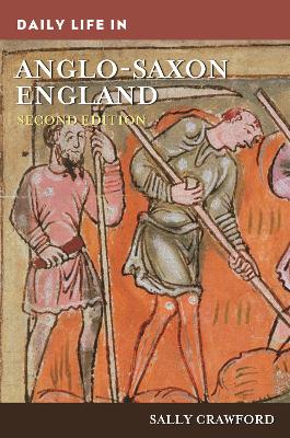 Cover of Daily Life in Anglo-Saxon England, 2nd Edition