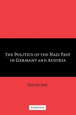 Book cover for The Politics of the Nazi Past in Germany and Austria