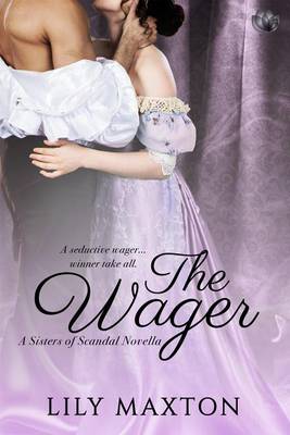 The Wager by Lily Maxton