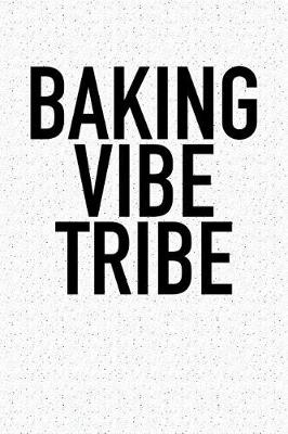 Book cover for Baking Vibe Tribe