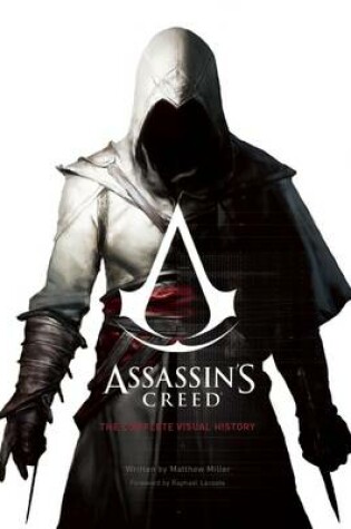 Cover of Assassin's Creed: The Complete Visual History