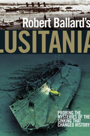 Cover of Robert Ballard's "Lusitania"