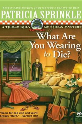 Cover of What Are You Wearing to Die?
