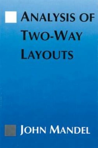 Cover of The Analysis of Two-Way Layouts