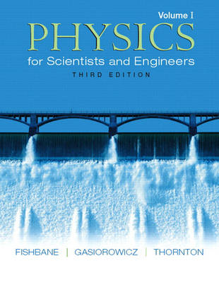 Book cover for Physics for Scientists and Engineers, Volume 1 (Ch. 1-20)