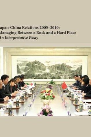 Cover of Japan-China Relations 2005-2010