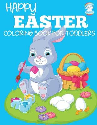 Book cover for Happy Easter Coloring Book for Toddlers