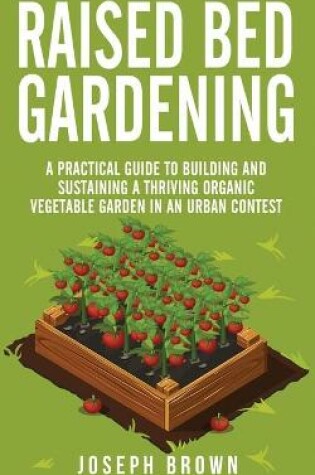 Cover of Raised Bed Gardening