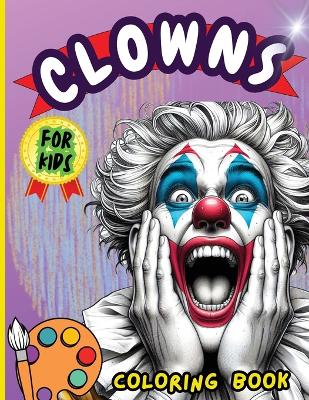 Book cover for Clowns Coloring Book For Kids