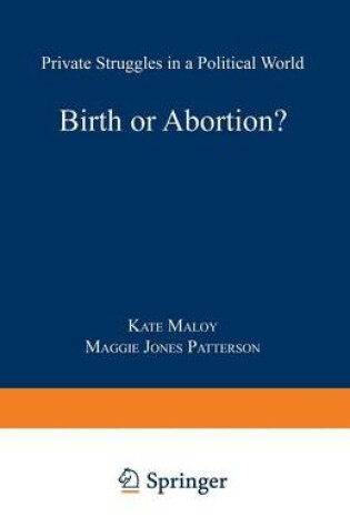 Cover of Birth or Abortion?