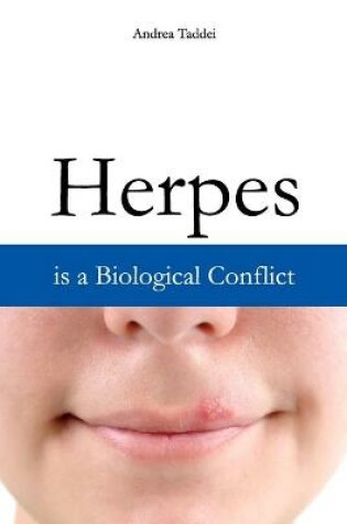 Cover of Herpes is a Biological Conflict