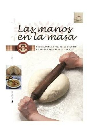 Cover of Las Manos En La Masa